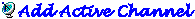 Add Active Channel